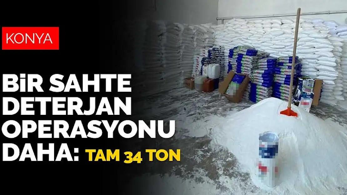 Yeni Meram Sanayi Sitesi'nde operasyon! 34 ton sahte deterjan ele geçirildi