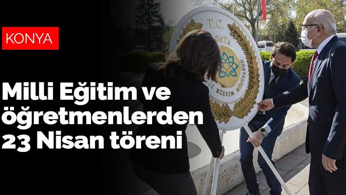 Konya İl Milli Eğitim Müdürlüğü ve öğretmenler Atatürk Anıtı'na çelenk bıraktı