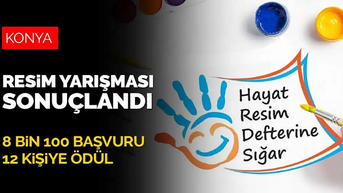 Selçuklu Belediyesi'nin düzenlediği resim yarışması sonuçlandı