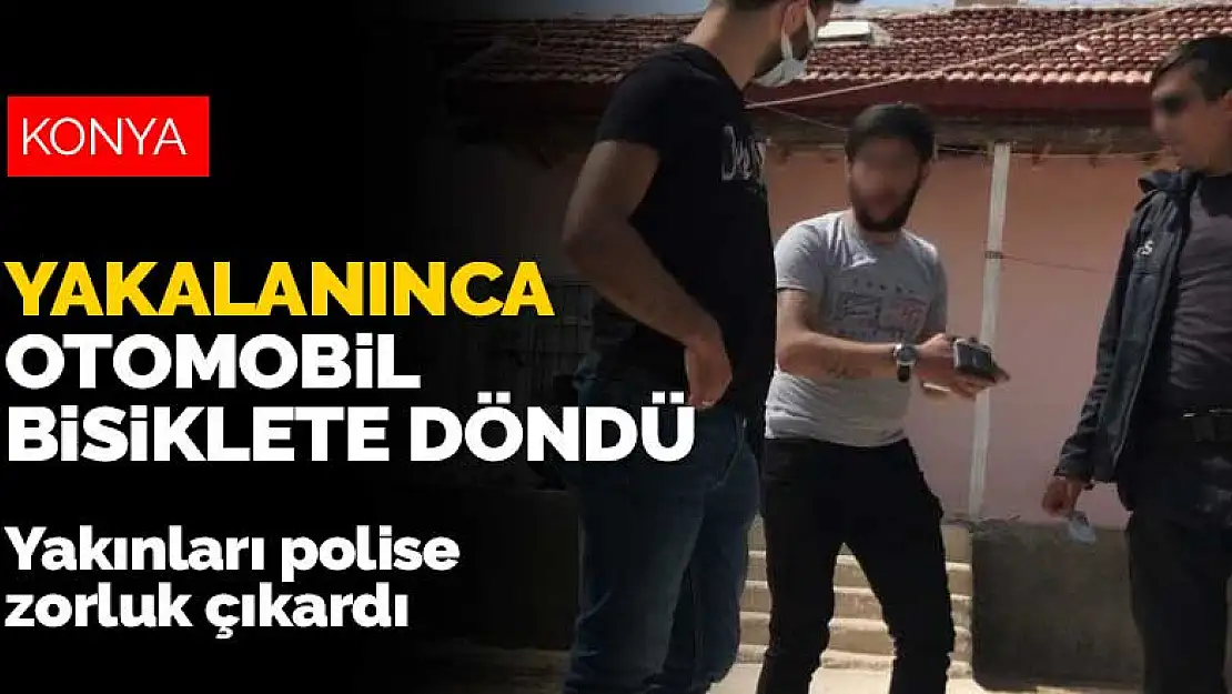 Konya'da otomobille uygulama noktasından kaçan şahıs yakalanınca bisikletle geldim dedi