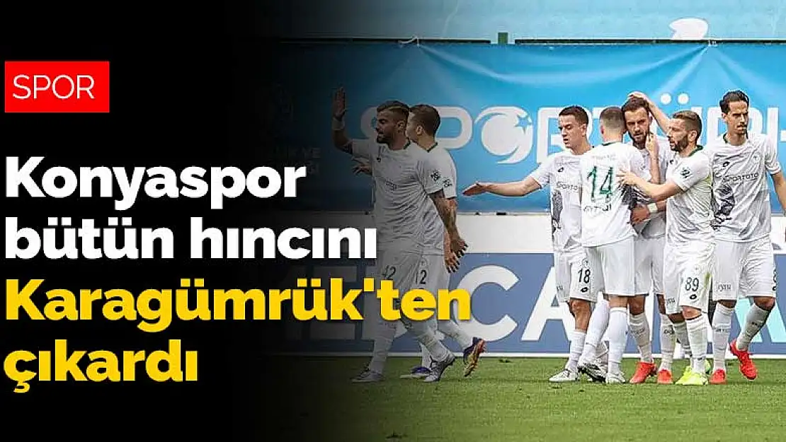 Konyaspor bütün hıncını Fatih Karagümrük'ten çıkardı