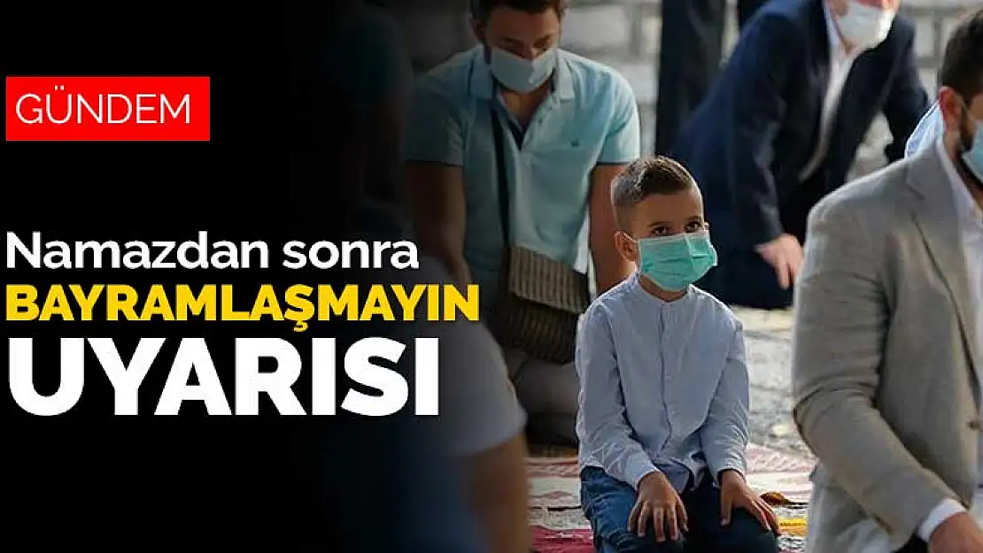 Konya'da bayram namazı saat kaçta! Vatandaşa 'bayramlaşmayın' uyarısı