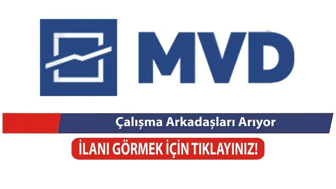 MVD Makine eleman arıyor