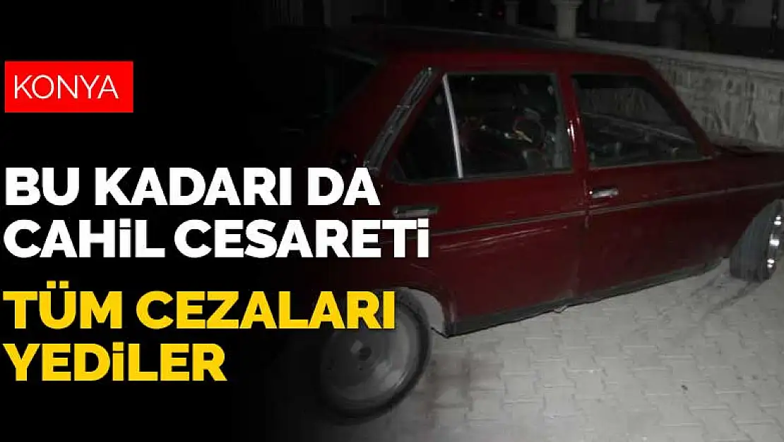 Bunun adı cahil cesareti! Konya'da sokak kısıtlamasında, ehliyetsiz, alkollü drift