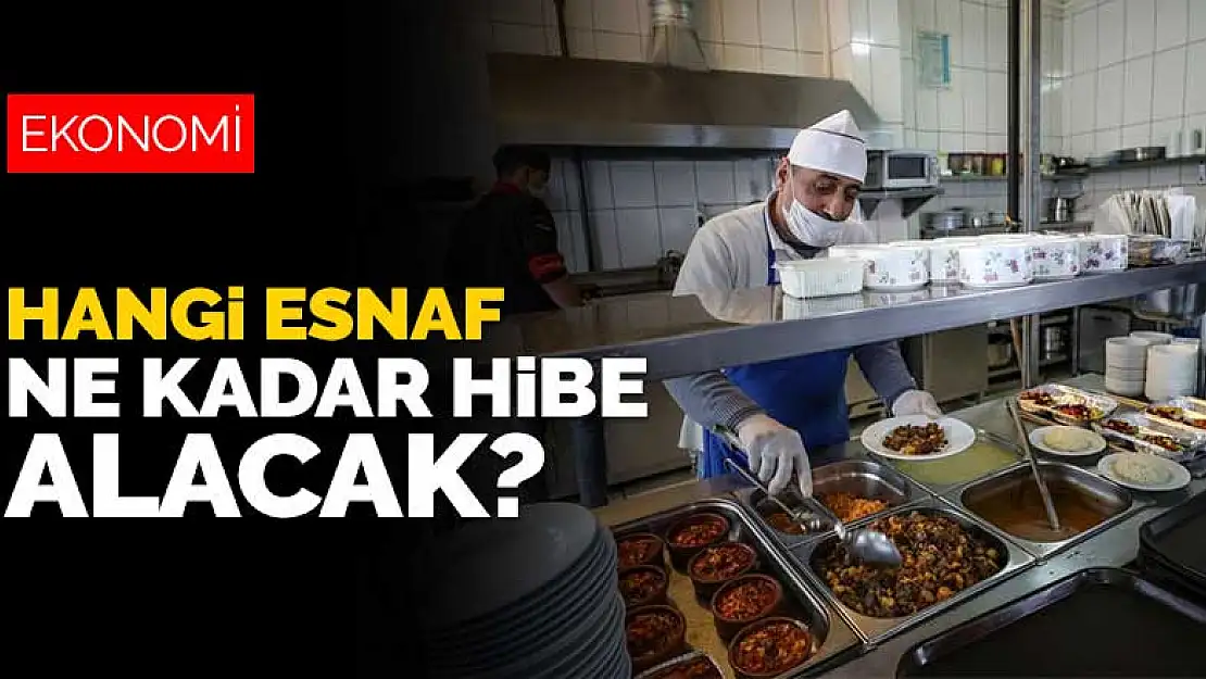 Hangi esnaf ne kadar hibe alacak? Hububat fiyatları ne kadar oldu?