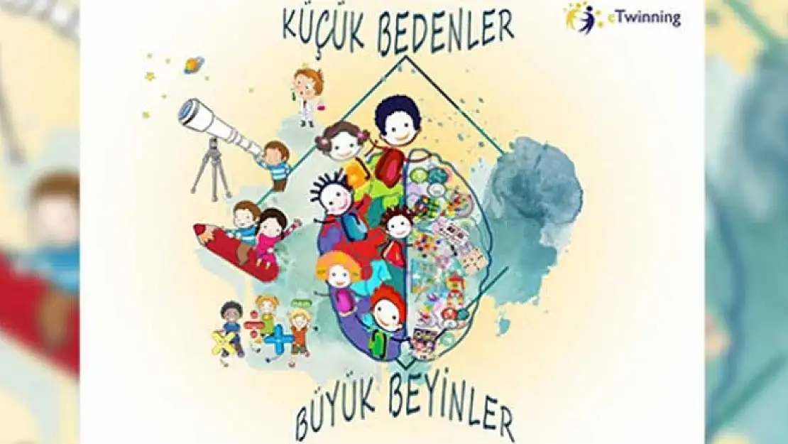 eTwinning Küçük Bedenler, Büyük Beyinler Projesi