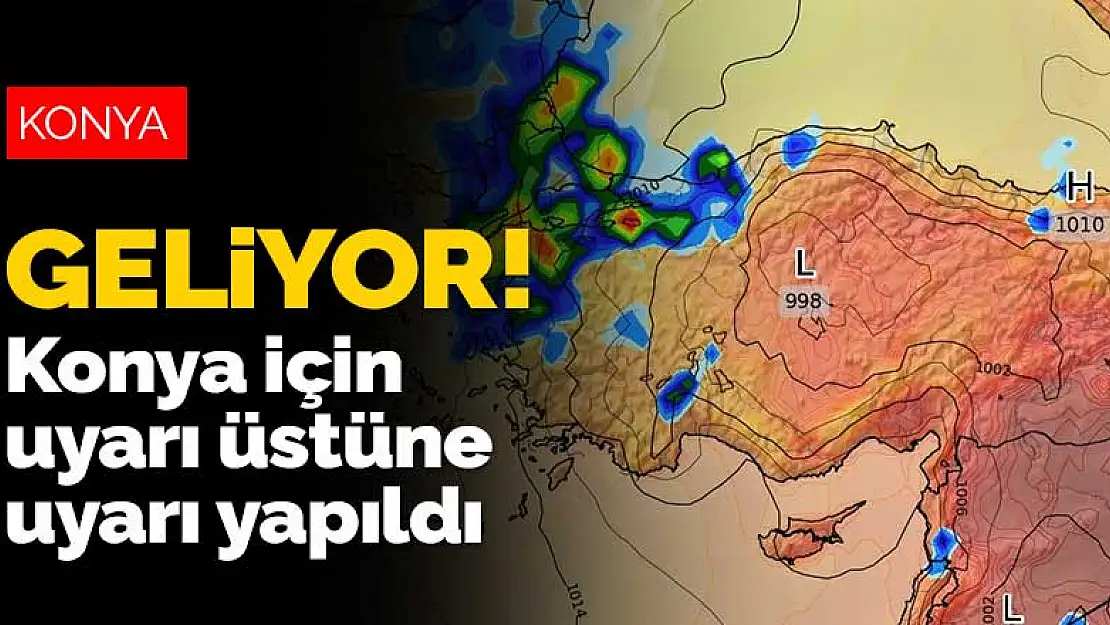 Konya için uyarı üstüne uyarı yapıldı! Bina kenarlarında yürürken dikkatli olun! Dışarı çıkmadan tedbirinizi alın