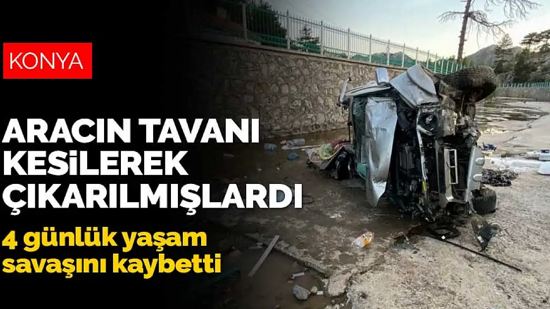 Konya'da kanala düşen kamyonetten aracın tavanı kesilerek çıkarılmışlardı! Yaralılardan 1'i hayatını kaybetti