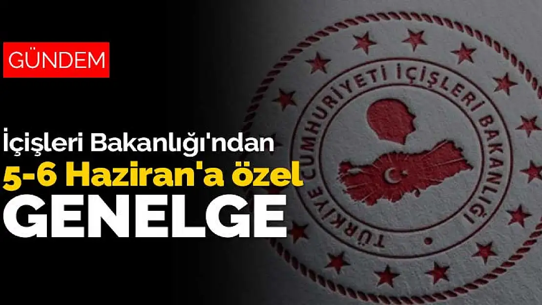 İçişleri Bakanlığı'ndan 5-6 Haziran'a özel LGS genelgesi! Nüfus müdürlükleri açık olacak