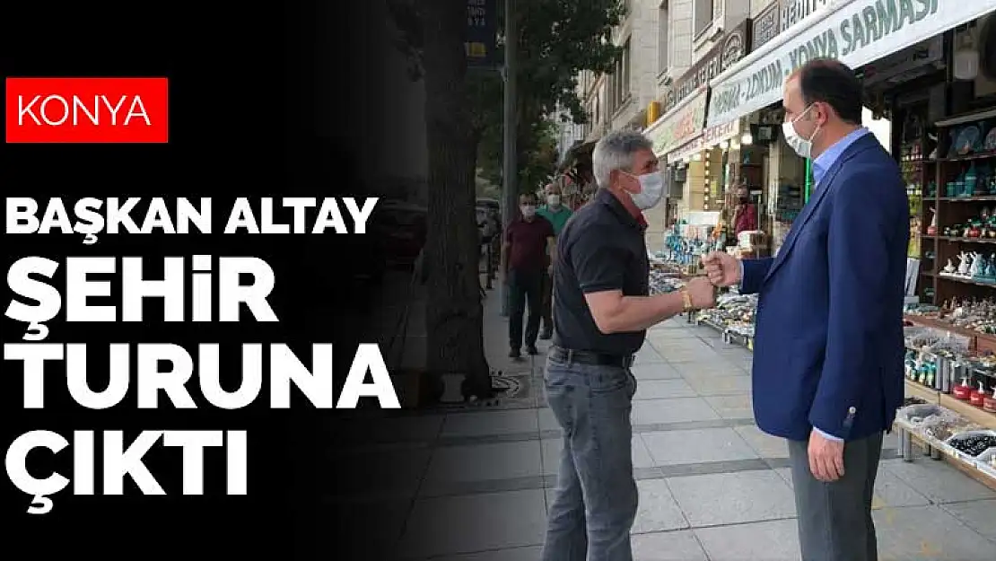 Başkan Altay şehir turuna çıktı: Bu zor günleri birlikte aşacağız