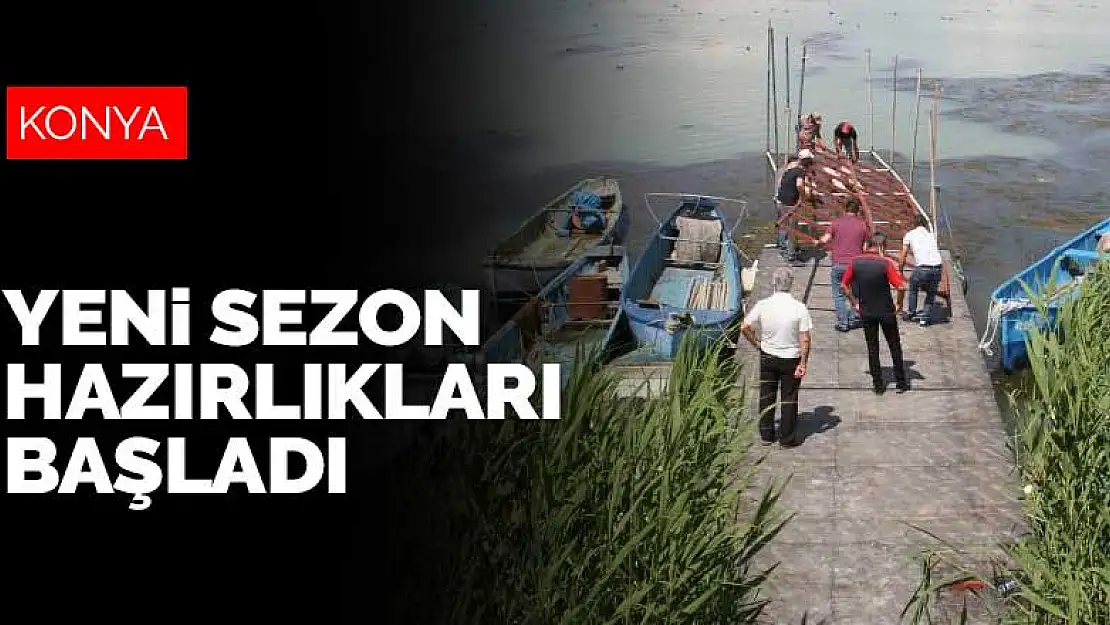 Beyşehir Gölü'nde yeni sezon hazırlıkları başladı