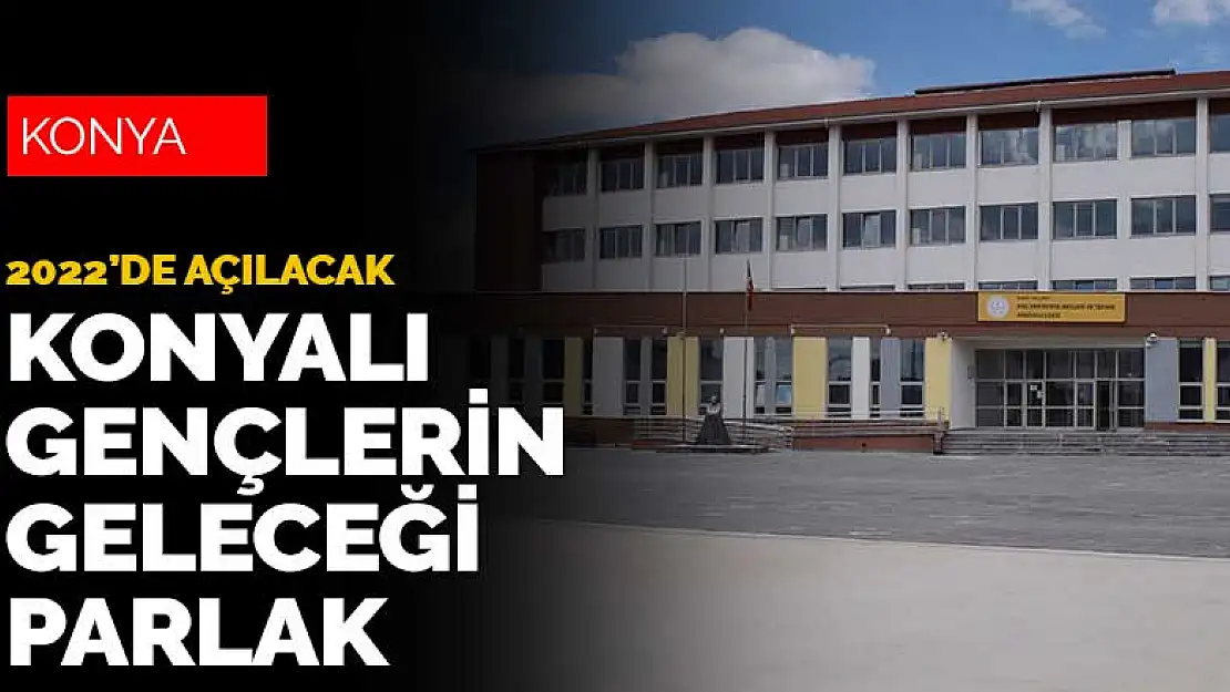 Konyalı gençlerin geleceği parlak! ASELSAN Konya Mesleki ve Teknik Anadolu Lisesi kuruluyor