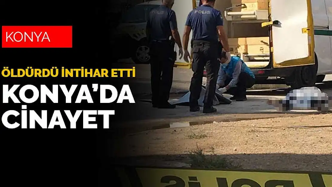 Konya'da cinayet! Dini nikahlı eşini sokak ortasında öldürdü