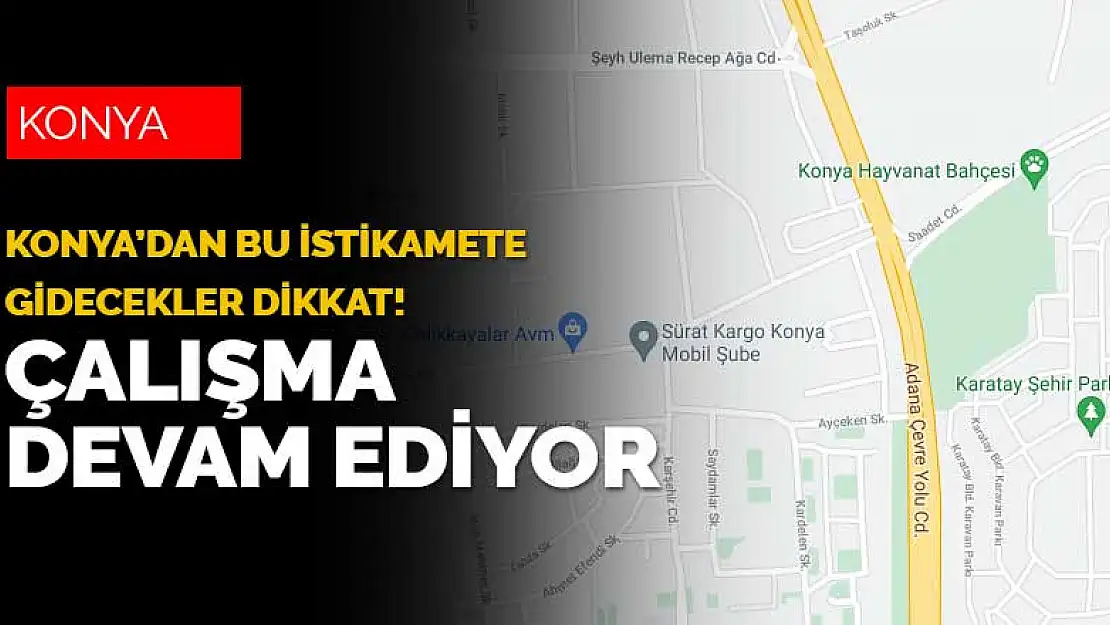 Konya Ereğli Yolu'nu kullanacaklar dikkat! Çalışma sürüyor