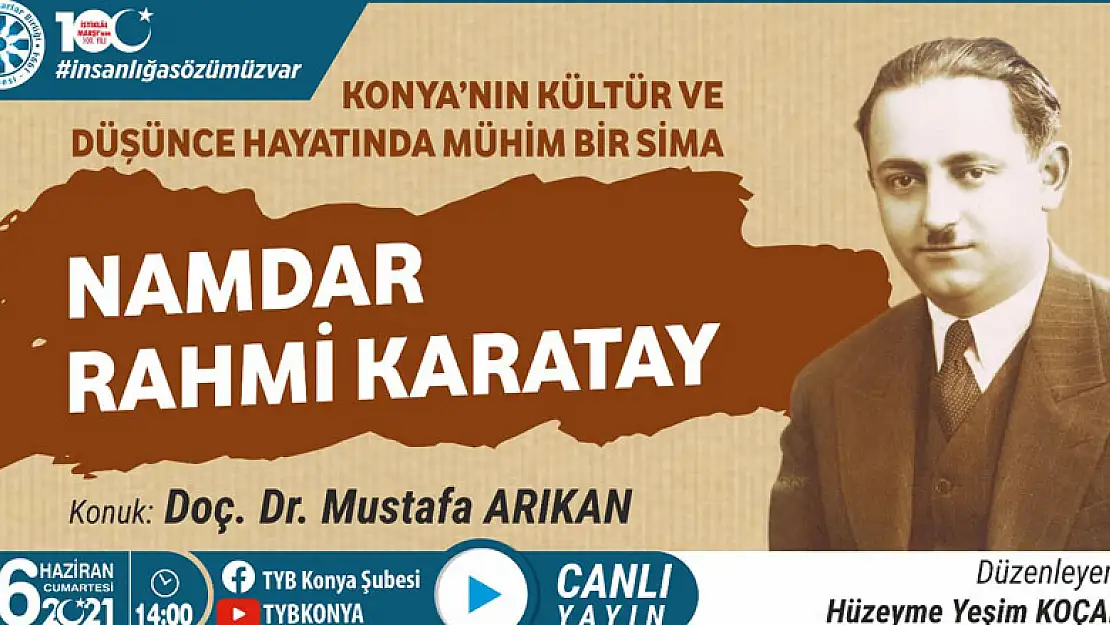 TYB Konya'da Namdar Rahmi Karatay konuşuldu