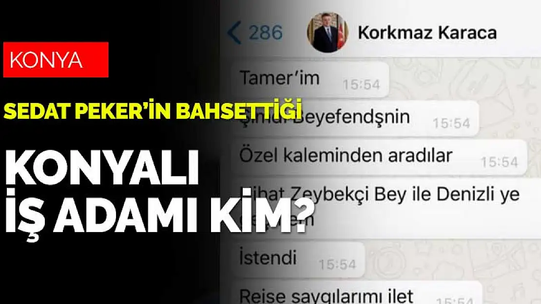 Sedat Peker'in bahsettiği Konyalı Tamer Öz'ün adı nasıl bu işlere karıştı?