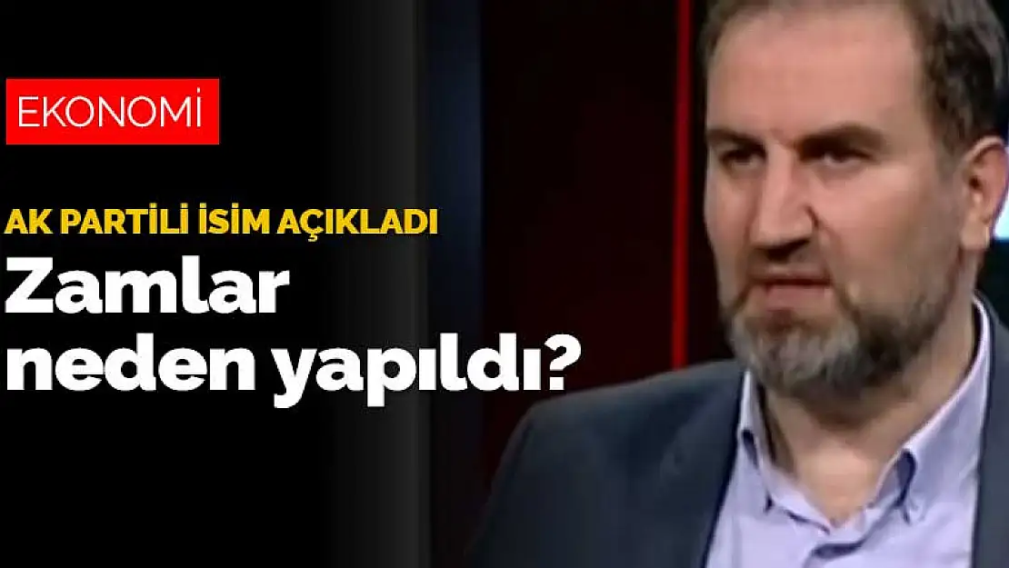 LPG'ye, elektriğe ve doğalgaza neden zam yapıldı? AK Partili isim açıkladı