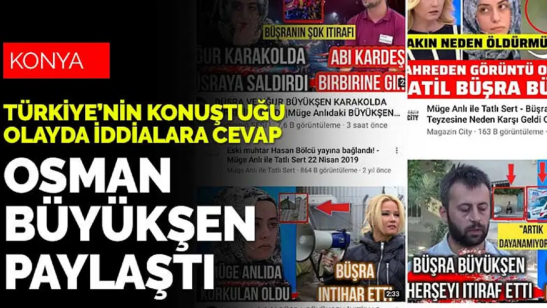 Osman Büyükşen'den tutuklama haberlerine tepki