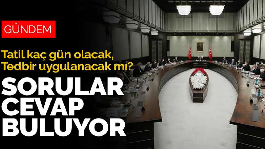 Kurban Bayramı tatili kaç gün olacak, ek tedbir uygulanacak mı? Cevaplar bugün belli oluyor