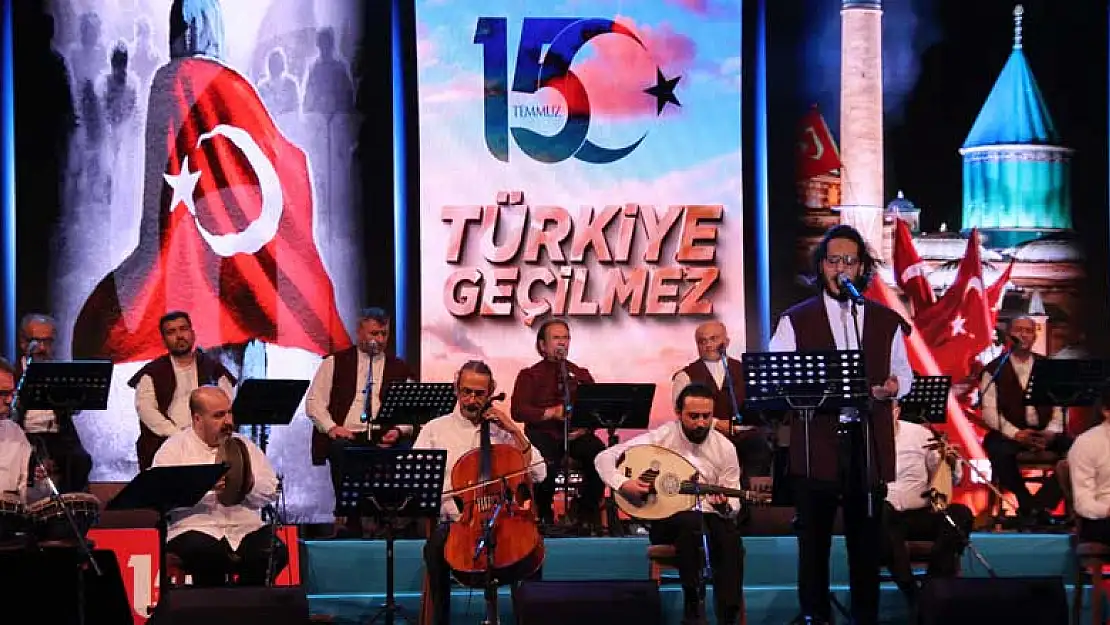 Konya'da 15 Temmuz Demokrasi ve Milli Birlik Günü konseri