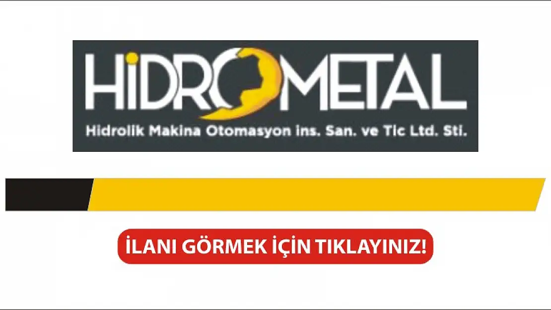 Hidrometal personel arıyor