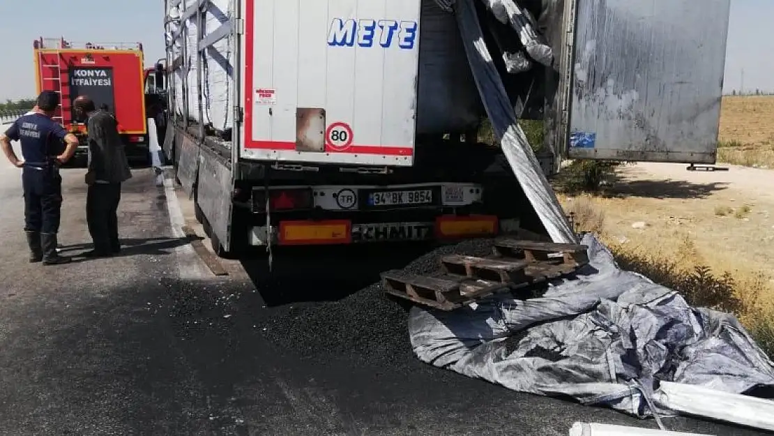 Konya'da bir tırın dorsesinde  yangın çıktı