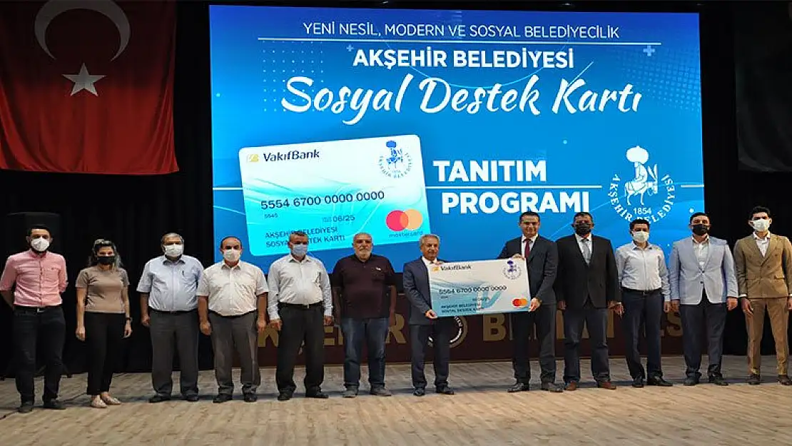 Akşehir Belediyesi ihtiyaç sahipleri için 'Sosyal Destek Kartı' projesini başlattı