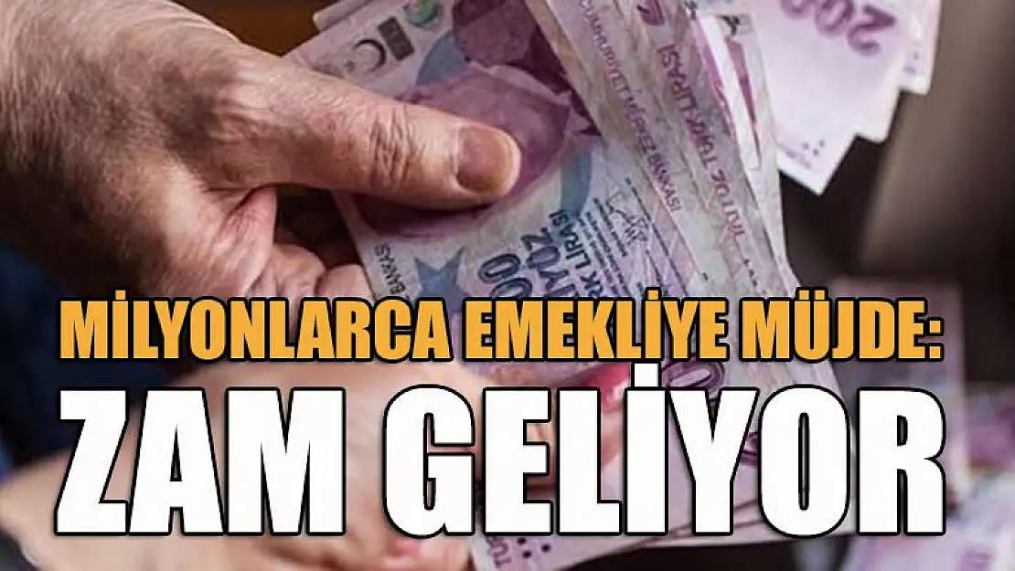 Milyonlarca emekliye müjde: Zam geliyor