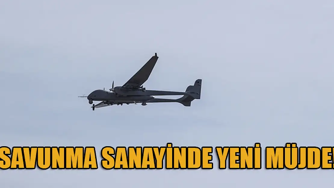 Savunma Sanayinde yeni müjde!