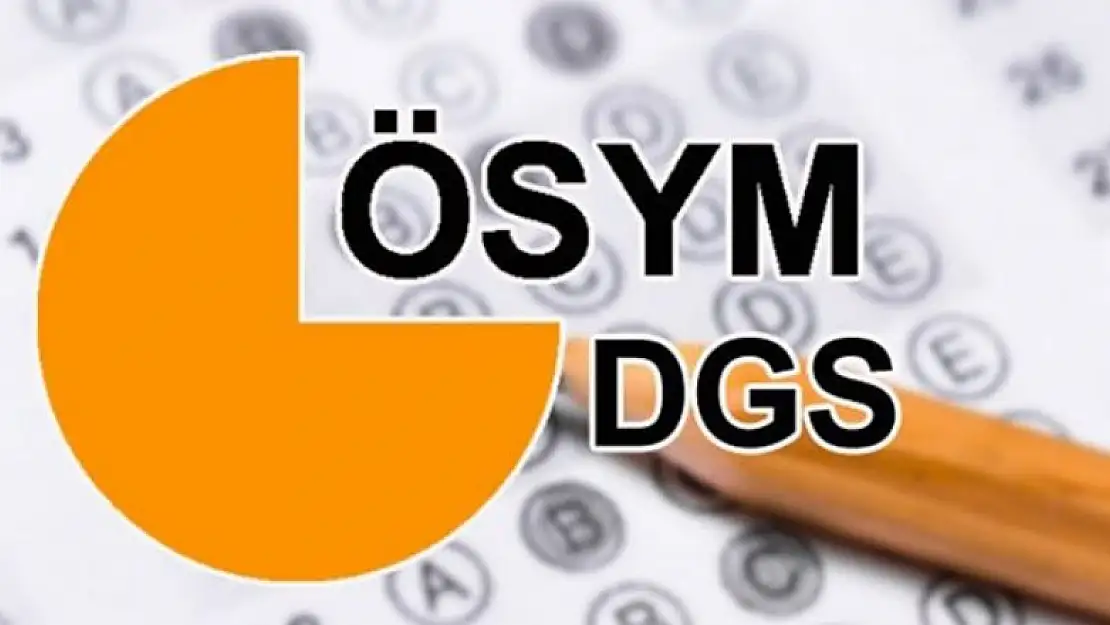 DGS ek yerleştirme sonuçları açıklandı