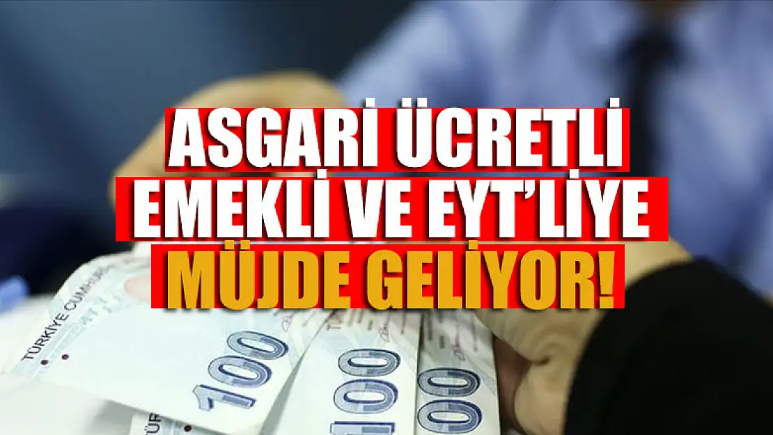 Asgari ücretli, emekli ve EYT'liye müjde geliyor! Yeni formül masada