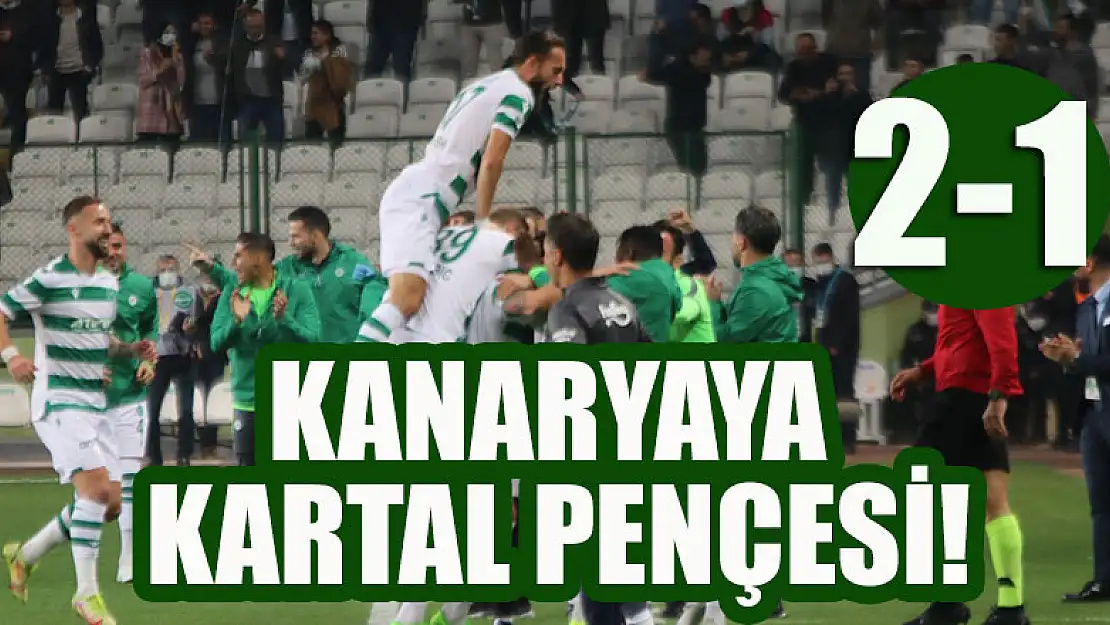 Kanarya'ya Kartal pençesi: 2-1