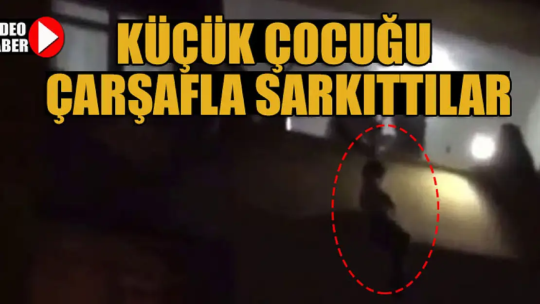 Küçük çocuğu çarşafla sarkıttılar