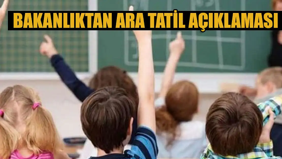 Milli Eğitim Bakanı Mahmut Özer'den ara tatil açıklaması