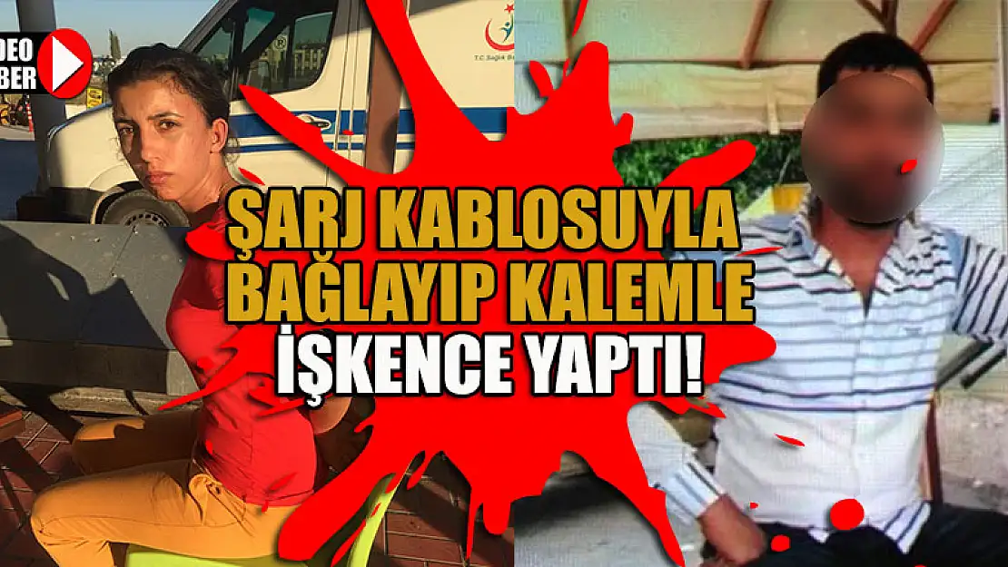 Karısını şarj kablosuyla bağlayıp kalemle işkence yaptı!