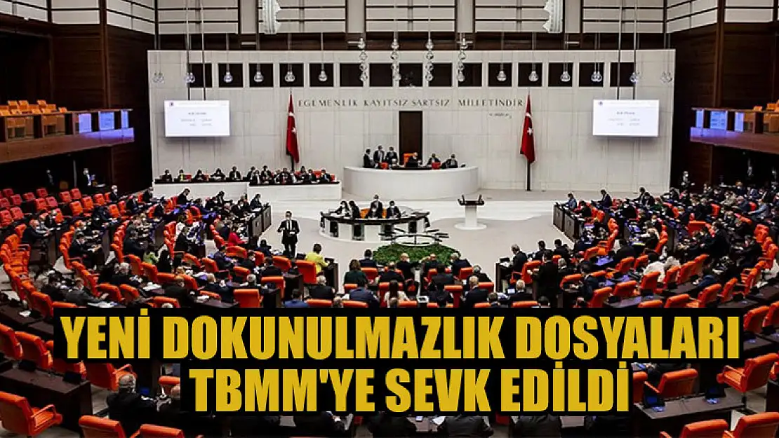 Yeni dokunulmazlık dosyaları  TBMM'ye sevk edildi