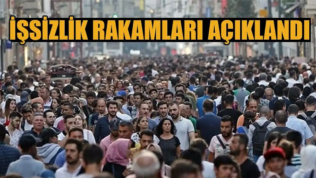 İşsizlik rakamları açıklandı