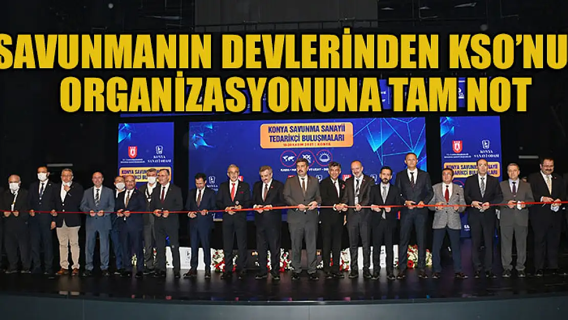 Savunmanın devlerinden KSO'nun organizasyonuna tam not