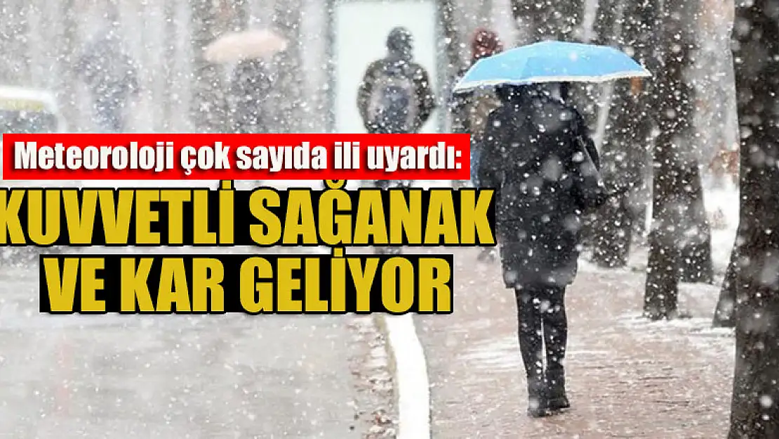 Meteoroloji çok sayıda ili uyardı: Kuvvetli sağanak ve kar geliyor