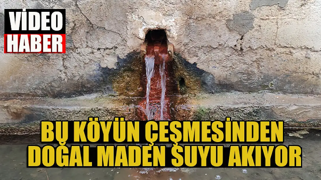 Bu köyün çeşmesinden doğal maden suyu akıyor