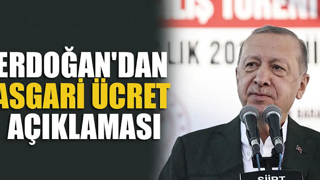 Erdoğan'dan asgari ücret açıklaması