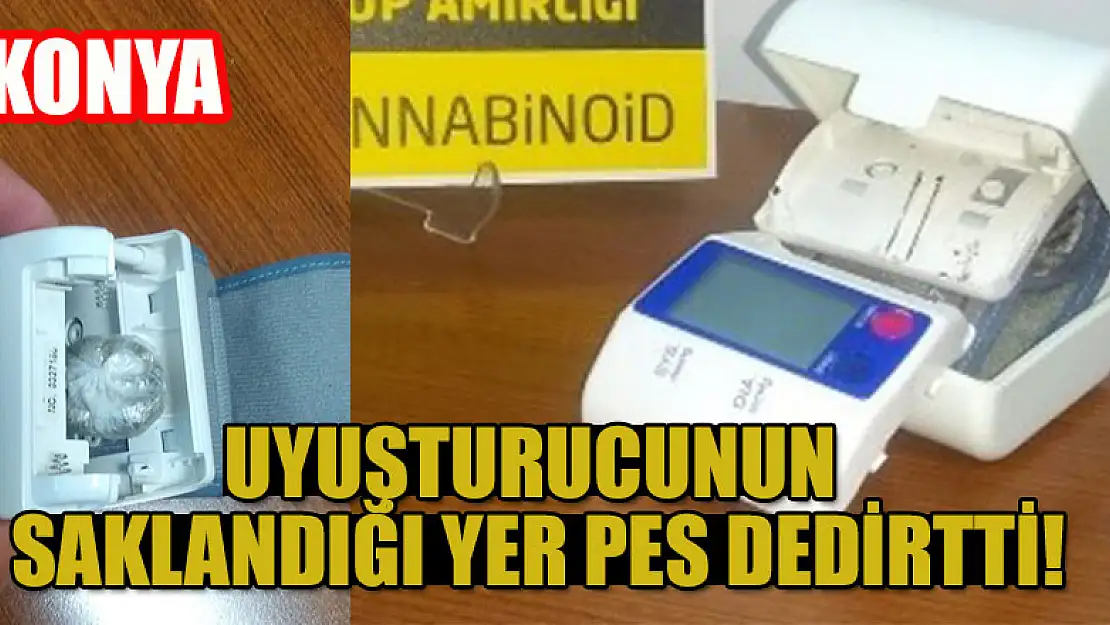 Konya'da uyuşturucunun saklandığı yer pes dedirtti!