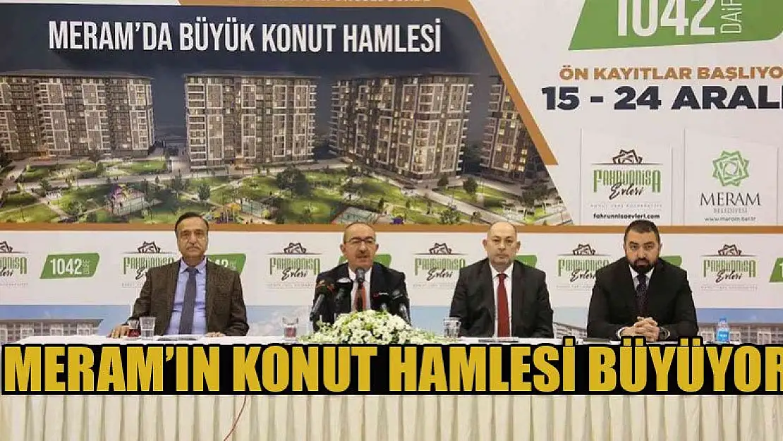 Meram'ın konut hamlesi büyüyor