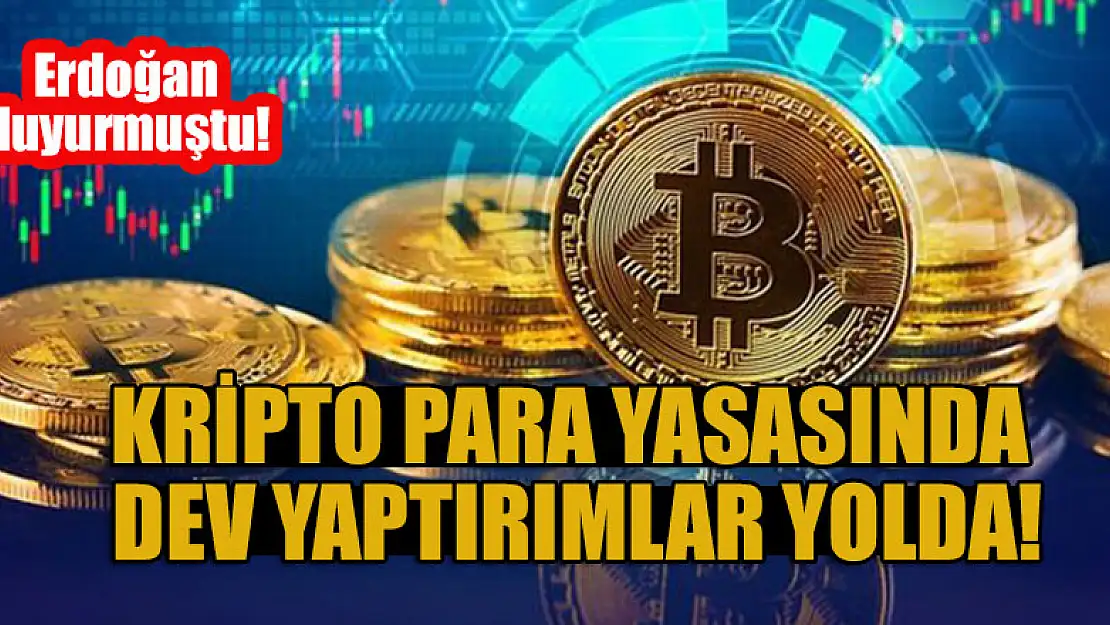 Erdoğan duyurmuştu! Kripto para yasasında dev yaptırımlar yolda!