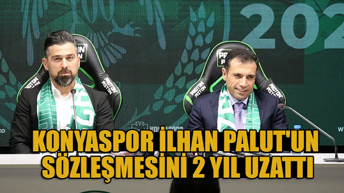 Konyaspor, teknik direktör İlhan Palut'un sözleşmesini 2 yıl uzattı