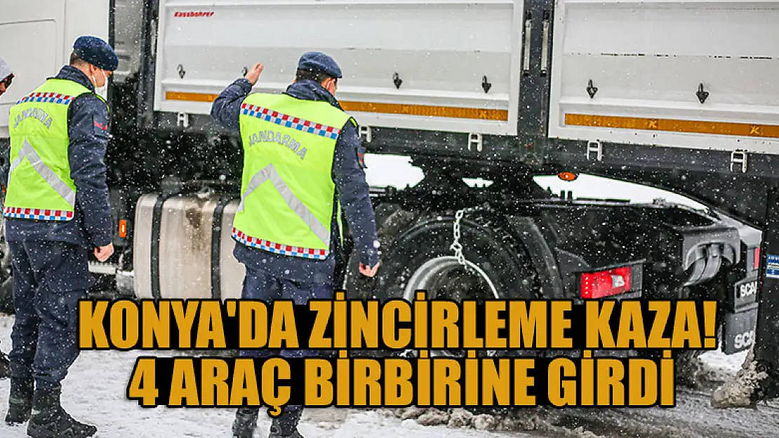 Konya'da zincirleme kaza! 4 araç birbirine girdi