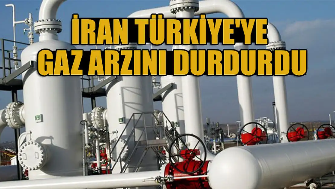 İran Türkiye'ye gaz arzını durdurdu