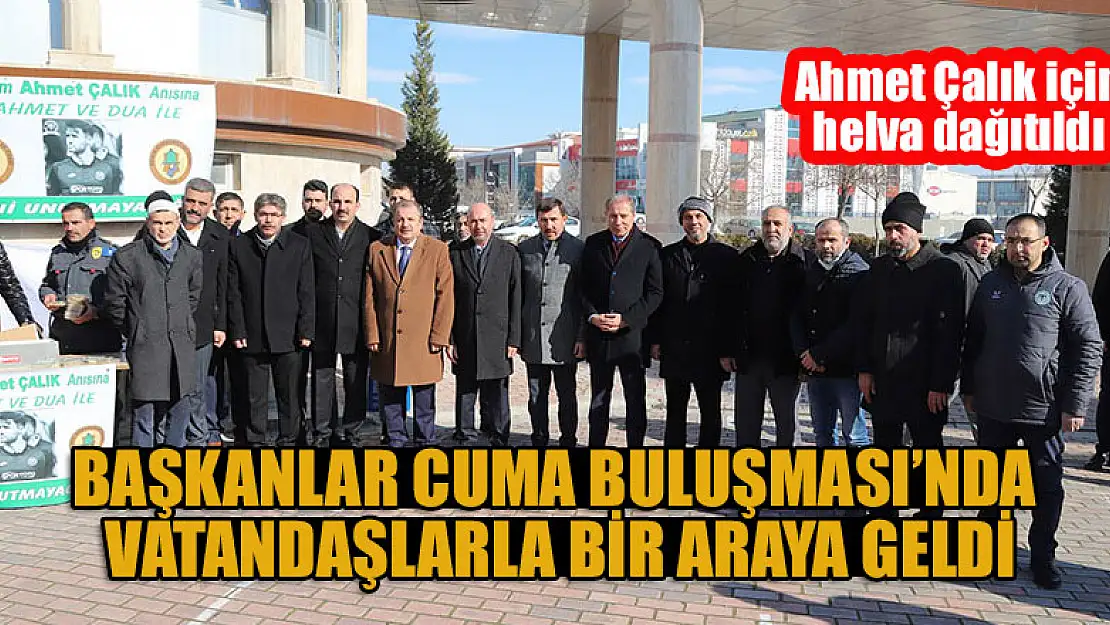 Başkanlar Cuma Buluşması'nda vatandaşlarla bir araya geldi