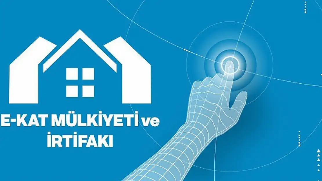 'E-kat mülkiyeti ve irtifakı 'uygulaması başlıyor