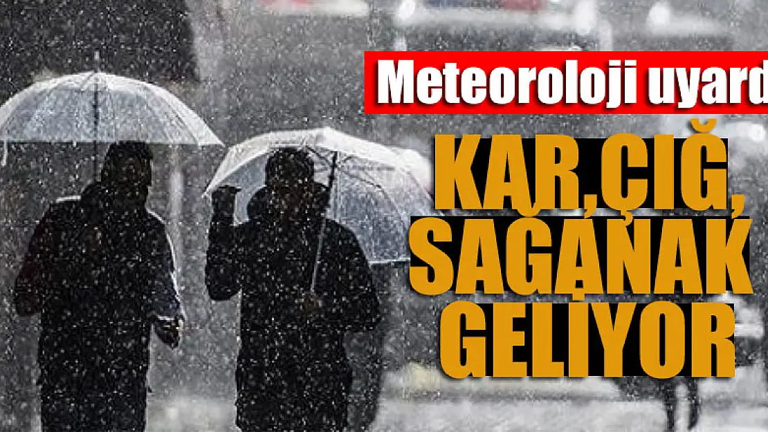 Meteoroloji uyardı! Kar, çığ, sağanak geliyor